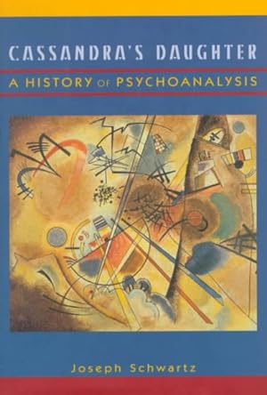 Seller image for Cassandra's Daughter : A History of Psychoanalysis for sale by GreatBookPrices