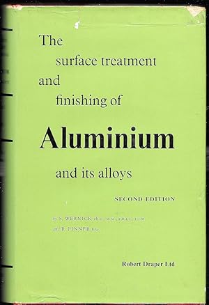 Imagen del vendedor de The Surface Treatment and Finishing of Aluminium and its Alloys a la venta por Trafford Books PBFA