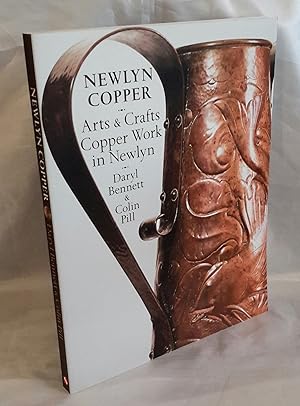 Image du vendeur pour Newlyn Copper: Arts & Crafts Copper Work in Newlyn. mis en vente par Addyman Books