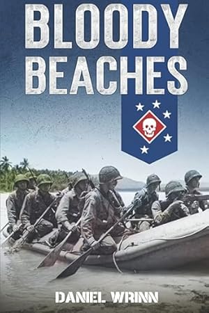 Imagen del vendedor de Bloody Beaches: History of the Marine Raiders in the Pacific War (WW2 Pacific Military History Series) a la venta por Bulk Book Warehouse