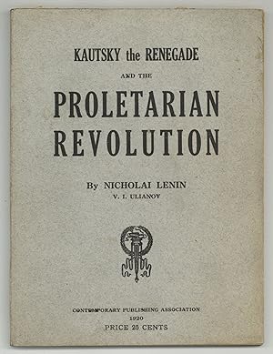 Imagen del vendedor de The Proletarian Revolution and Kautsky the Renegade a la venta por Between the Covers-Rare Books, Inc. ABAA