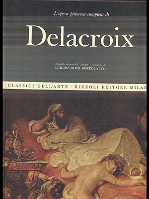 Bild des Verkufers fr L'opera pittorica completa di Delacroix zum Verkauf von Librodifaccia