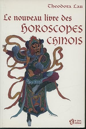 Seller image for Le Nouveau livre des horoscopes chinois for sale by Librairie Le Nord