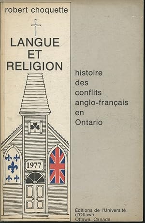 Langue et religion : histoire des conflits anglo-français en Ontario