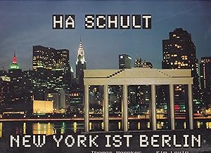 Seller image for Ha Schult. New York Ist Berlin for sale by Stefan Schuelke Fine Books