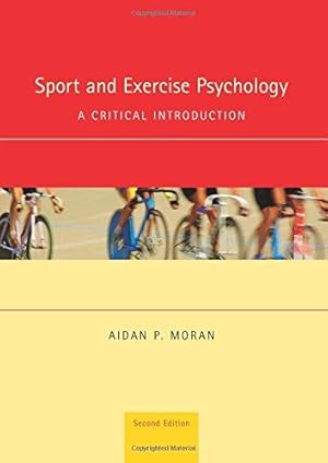 Bild des Verkufers fr Sport and Exercise Psychology: A Critical Introduction zum Verkauf von WeBuyBooks