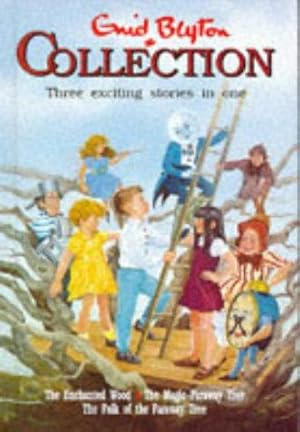 Seller image for The Enid Blyton Collection: "Enchanted Wood", "Magic Faraway Tree" and "Folk of the Faraway Tree" for sale by WeBuyBooks