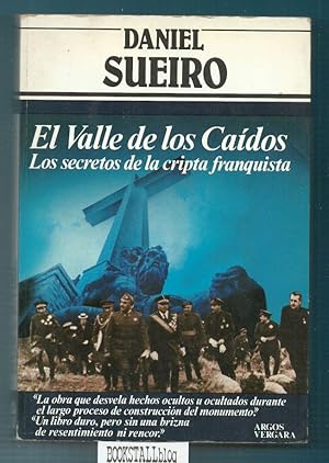 Image du vendeur pour El Valle de los Caidos : Los secretos de la cripta franquista mis en vente par BOOKSTALLblog