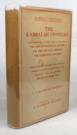 Imagen del vendedor de Kabbala Denudata: The Kabbalah Unveiled. Containing the Following Books of the Zohar. 1. The Book of Concealed Mystery. 2. The Greater Holy Assembly. 3. The Lesser Holy Assembly. Translated into English from the Latin Version of Knorr von Rosenroth, and Collated with the Original Chaldee and Hebrew Text a la venta por Bow Windows Bookshop (ABA, ILAB)