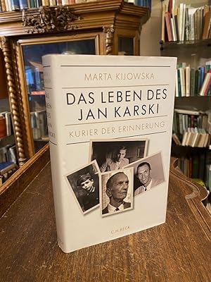 Bild des Verkufers fr Kurier der Erinnerung : Das Leben des Jan Karski. zum Verkauf von Antiquariat an der Stiftskirche