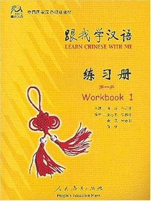 Bild des Verkufers fr Learn Chinese with Me vol.1 - Workbook zum Verkauf von WeBuyBooks
