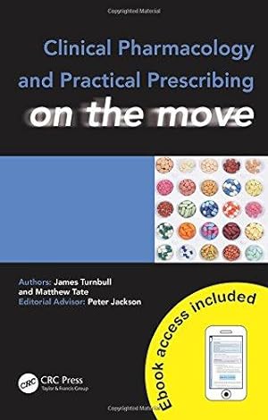 Bild des Verkufers fr Clinical Pharmacology and Practical Prescribing on the Move: On the move (Medicine on the Move) zum Verkauf von WeBuyBooks