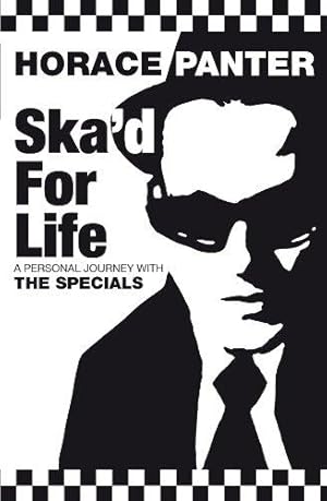 Seller image for Ska'd for Life: A Personal Journey with the "Specials" for sale by WeBuyBooks