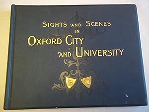 Sights and Scenes in Oxford City and University.