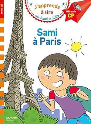 Bild des Verkufers fr Cp Niveau 1/Sami a Paris (Sami Et Julie): Début de CP, niveau 1 zum Verkauf von WeBuyBooks