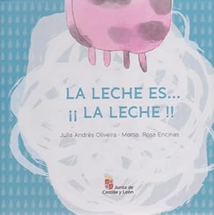 Seller image for LA LECHE ES.LA LECHE for sale by LIBRERIA TORMOS