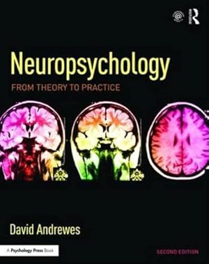 Image du vendeur pour Neuropsychology: From Theory to Practice mis en vente par WeBuyBooks