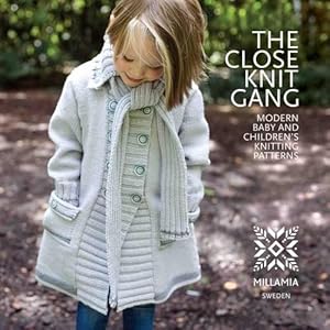 Bild des Verkufers fr The Close Knit Gang: Modern Babies and Children's Knitting Patterns zum Verkauf von WeBuyBooks