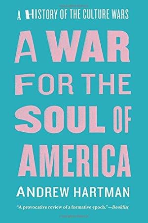 Immagine del venditore per A War for the Soul of America: A History of the Culture Wars venduto da WeBuyBooks