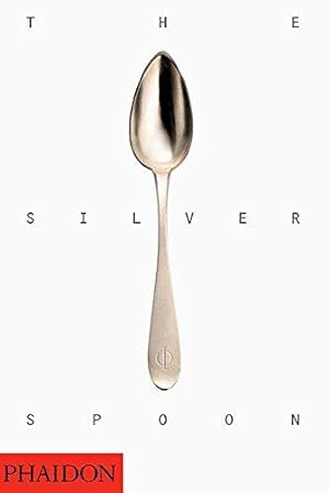 Seller image for The Silver Spoon for sale by WeBuyBooks