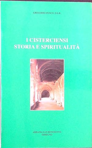 Bild des Verkufers fr I citerciensi storia e spiritualita' zum Verkauf von Librodifaccia