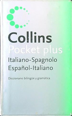 Collins Pocket plus italiano-spagnolo, espannol-italiano