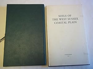 Soils of The West Sussex Coastal Plain. TWO VOLUME SET. Soil Survey of Great Britain No.3