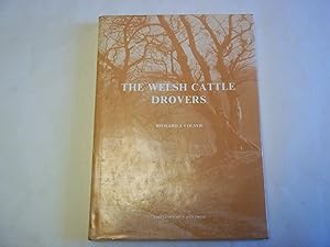 Immagine del venditore per The Welsh Cattle Drovers. Agriculture and the Welsh Cattle Trade Before and during the Nineteenth Century. venduto da Carmarthenshire Rare Books