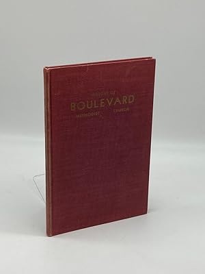 Immagine del venditore per History of Boulevard Methodist Church 1907-1954 venduto da True Oak Books