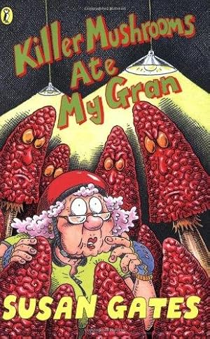 Seller image for Killer Mushrooms Ate My Gran for sale by WeBuyBooks 2