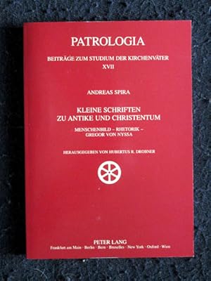 Bild des Verkufers fr Kleine Schriften zu Antike und Christentum. Menschenbild - Rhetorik - Gregor von Nyssa. Patrologia Band XVII. zum Verkauf von Verlag + Antiquariat Nikolai Lwenkamp