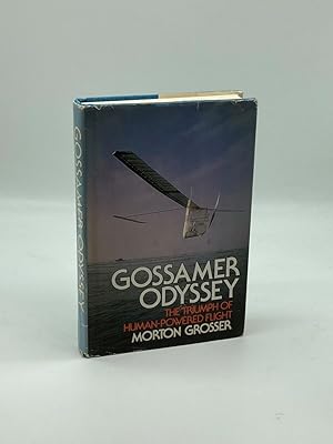 Immagine del venditore per Gossamer Odyssey The Triumph of Human-Powered Flight venduto da True Oak Books
