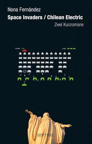 Imagen del vendedor de Space Invaders / Chilean Electric: Zwei Kurzromane a la venta por Rheinberg-Buch Andreas Meier eK