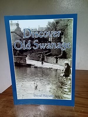 Seller image for Discover Old Swanage for sale by jdp books.