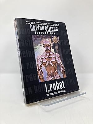 Bild des Verkufers fr I, Robot; the Illustrated Screenplay zum Verkauf von Southampton Books