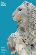 Bild des Verkufers fr The Lion of Knidos: British Museum Objects in Focus zum Verkauf von WeBuyBooks