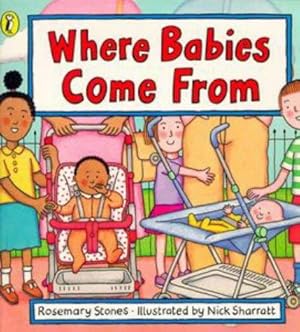 Bild des Verkufers fr Where Babies Come from zum Verkauf von WeBuyBooks 2