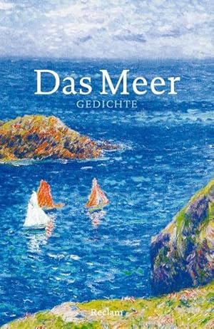 Bild des Verkufers fr Das Meer: Gedichte (Reclams Universal-Bibliothek) zum Verkauf von Rheinberg-Buch Andreas Meier eK