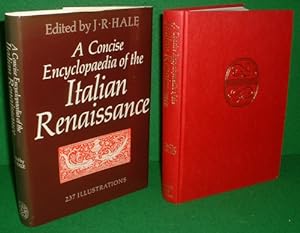 Imagen del vendedor de A CONCISE ENCYCLOPAEDIA OF THE ITALIAN RENAISSANCE a la venta por booksonlinebrighton