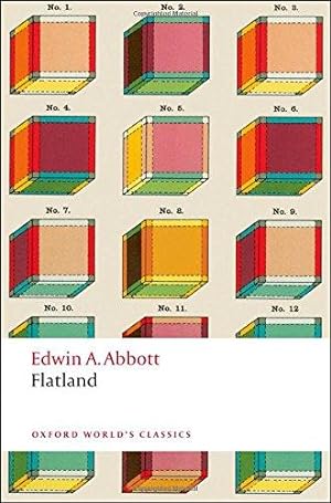 Imagen del vendedor de Flatland A Romance of Many Dimensions (Oxford World's Classics) a la venta por WeBuyBooks