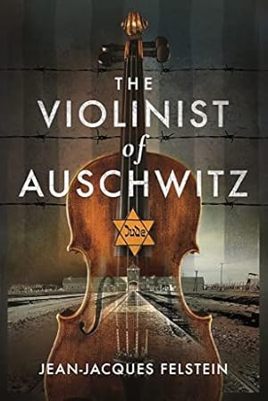 Bild des Verkufers fr The Violinist of Auschwitz zum Verkauf von WeBuyBooks