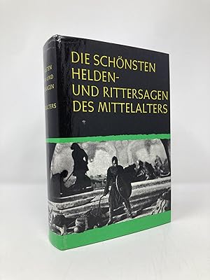 Die Schonsten Helden- Und Rittersagen Des Mittelalters