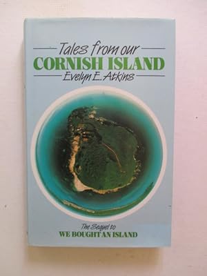 Immagine del venditore per Tales from our Cornish Island venduto da GREENSLEEVES BOOKS