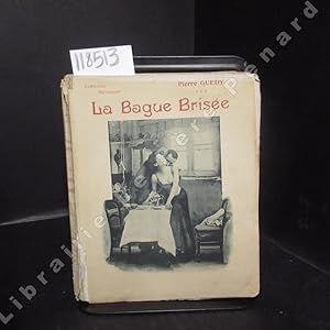 Imagen del vendedor de La bague brise a la venta por Librairie-Bouquinerie Le Pre Pnard