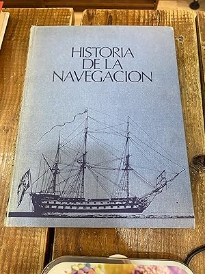 Seller image for HISTORIA DE LA NAVEGACIN for sale by Trfico de Libros Lavapies