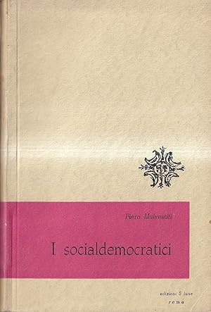 Imagen del vendedor de I socialdemocratici a la venta por Il Salvalibro s.n.c. di Moscati Giovanni