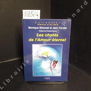 Bild des Verkufers fr Les chants de l'amour ternel zum Verkauf von Librairie-Bouquinerie Le Pre Pnard