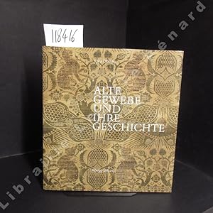 Seller image for Alte Gewebe un Ihre Geschichte. Ein Lese - und Bilderbuch for sale by Librairie-Bouquinerie Le Pre Pnard