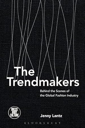 Bild des Verkufers fr The Trendmakers (Dress, Body, Culture) zum Verkauf von WeBuyBooks