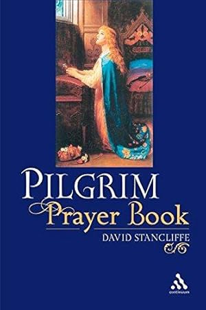 Bild des Verkufers fr The Pilgrim Prayerbook zum Verkauf von WeBuyBooks